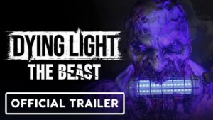 Into the Woods of Horror: “Dying Light: The Beast” Trailer Invites Players to “Castor Woods”